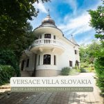 Introducing Versace Villa Slovakia